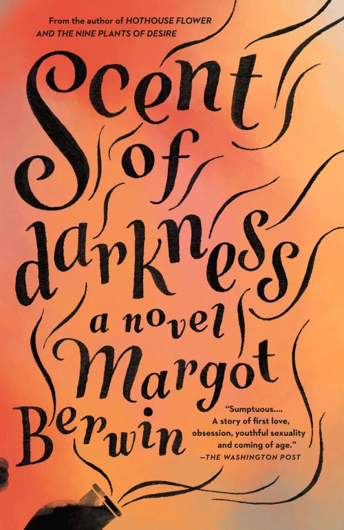 Cover of the book Scent of Darkness by Margot Berwin, Knopf Doubleday Publishing Group