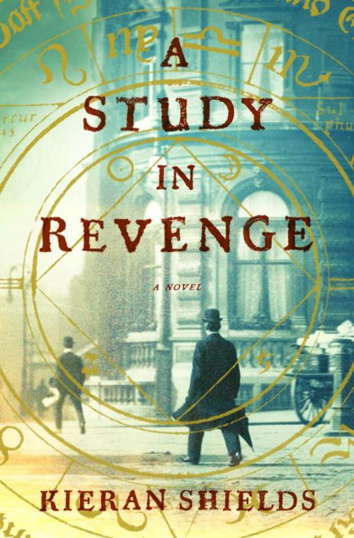 Cover of the book A Study in Revenge by Kieran Shields, Crown/Archetype