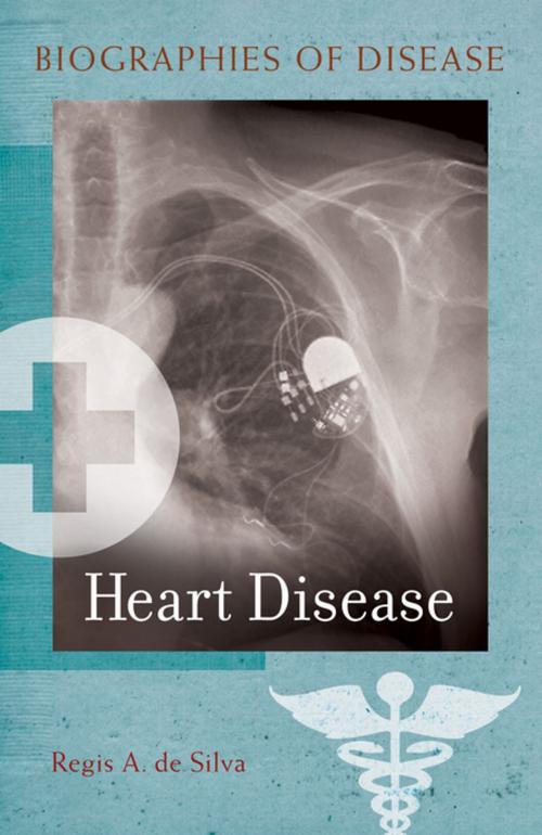 Cover of the book Heart Disease by Regis A. de Silva, ABC-CLIO