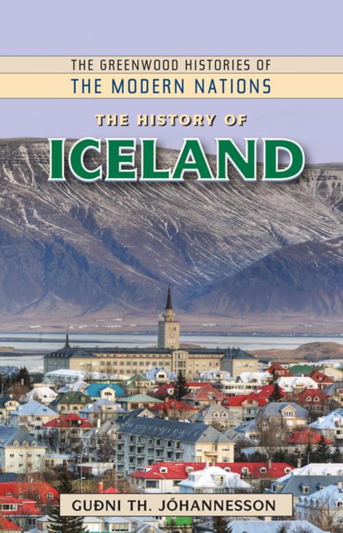 Cover of the book The History of Iceland by Gudni Thorlacius Johannesson, ABC-CLIO