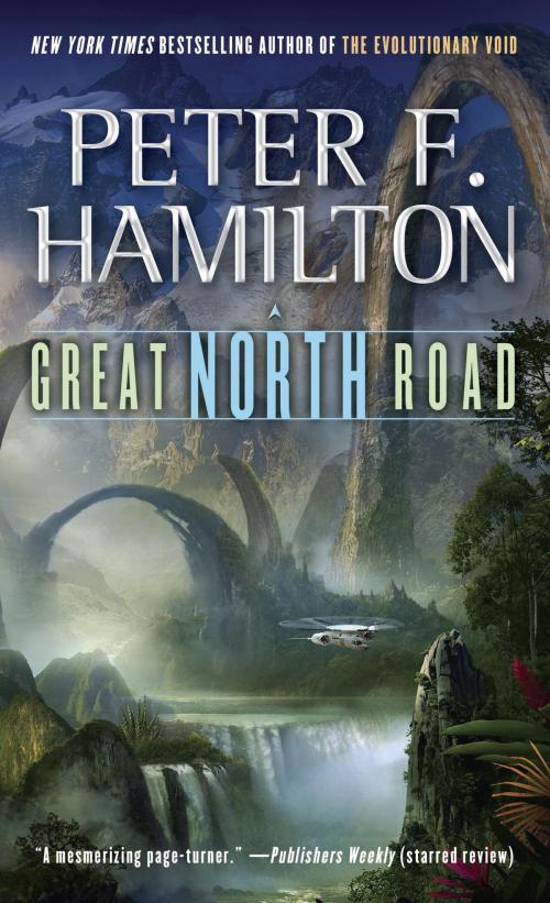 Cover of the book Great North Road by Peter F. Hamilton, Random House Publishing Group