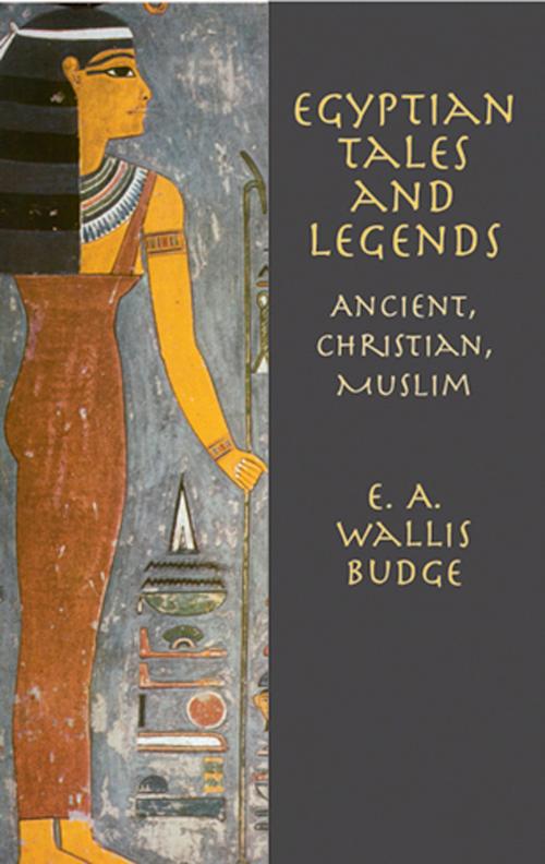 Cover of the book Egyptian Tales and Legends by E.A. Wallis Budge, Dover Publications