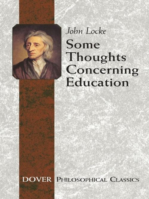Cover of the book Some Thoughts Concerning Education by John Locke, Dover Publications