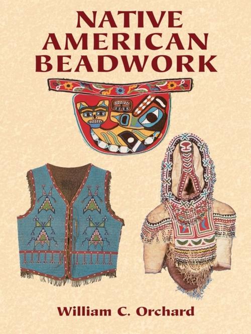 Cover of the book Native American Beadwork by William C. Orchard, Dover Publications