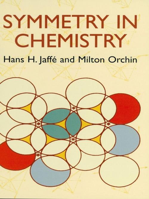 Cover of the book Symmetry in Chemistry by Hans H. Jaffé, Milton Orchin, Dover Publications