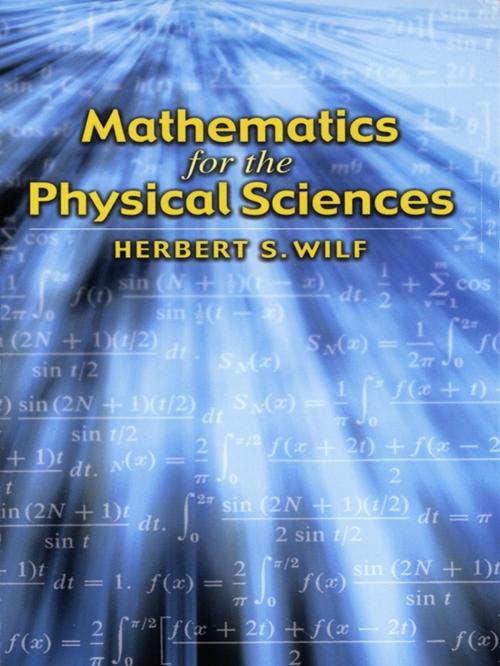 Cover of the book Mathematics for the Physical Sciences by Herbert S Wilf, Ph.D., Dover Publications