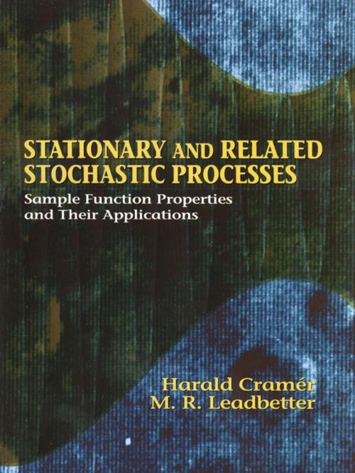 Cover of the book Stationary and Related Stochastic Processes by Harald Cramér, M. Ross Leadbetter, Dover Publications