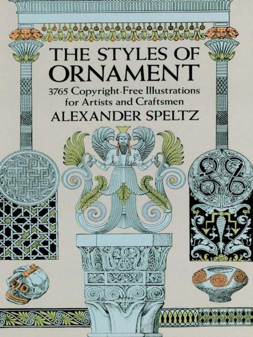Cover of the book The Styles of Ornament by Alexander Speltz, Dover Publications
