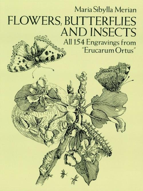 Cover of the book Flowers, Butterflies and Insects by Maria Sibylla Merian, Dover Publications