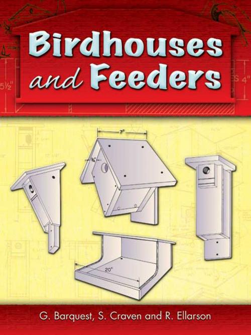 Cover of the book Birdhouses and Feeders by S. Craven, G. Barquest, R. Ellarson, Dover Publications