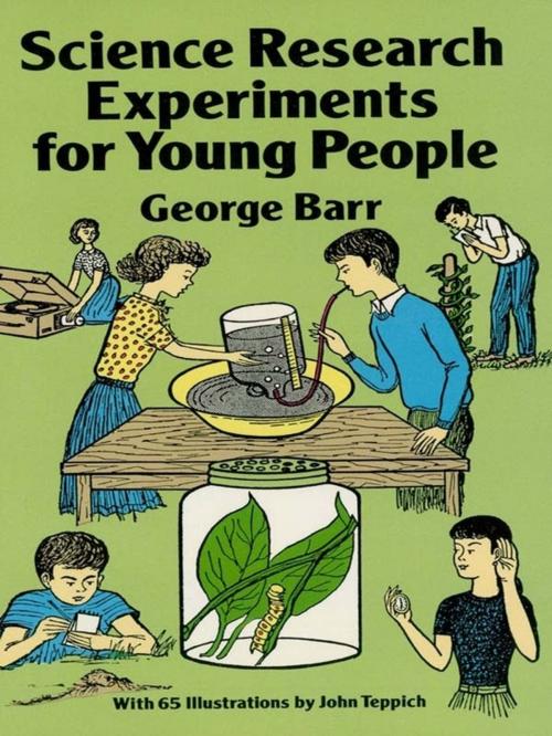 Cover of the book Science Research Experiments for Young People by George Barr, Dover Publications