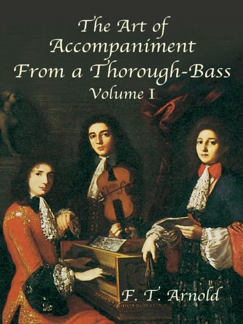 Cover of the book The Art of Accompaniment from a Thorough-Bass by F. T. Arnold, Dover Publications