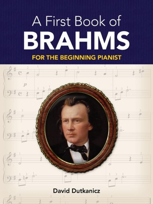 Cover of the book A First Book of Brahms by David Dutkanicz, Dover Publications
