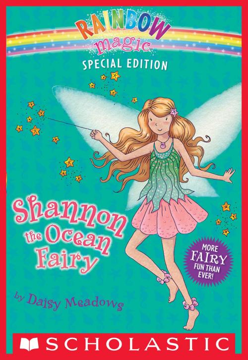 Cover of the book Rainbow Magic Special Edition: Shannon the Ocean Fairy by Daisy Meadows, Scholastic Inc.