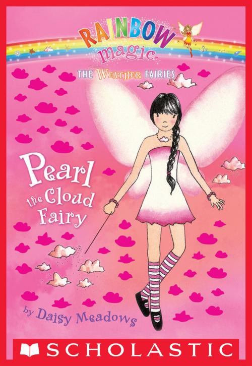 Cover of the book Weather Fairies #3: Pearl the Cloud Fairy by Daisy Meadows, Scholastic Inc.