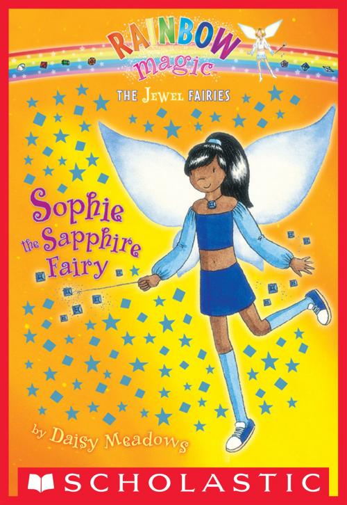 Cover of the book Jewel Fairies #6: Sophie the Sapphire Fairy by Daisy Meadows, Scholastic Inc.