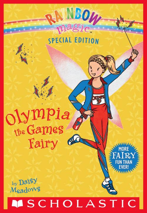 Cover of the book Rainbow Magic Special Edition: Olympia the Games Fairy by Daisy Meadows, Scholastic Inc.