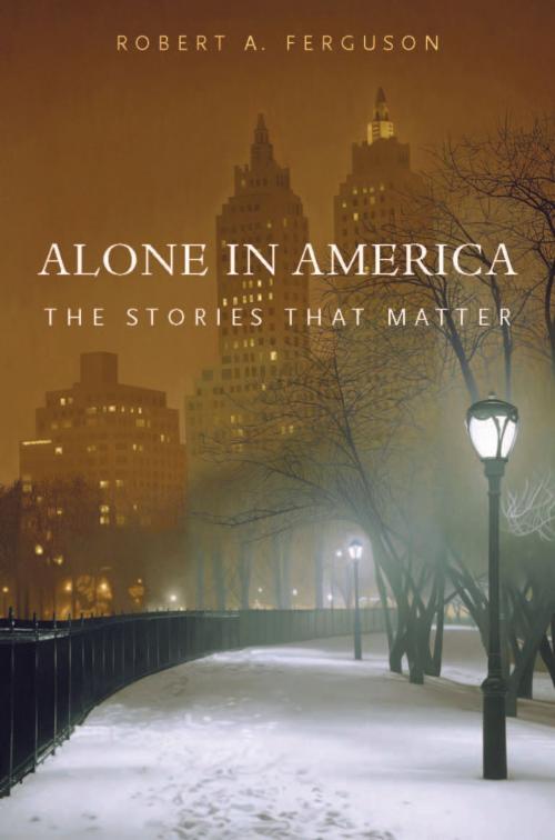 Cover of the book Alone in America by Robert A. Ferguson, Harvard University Press