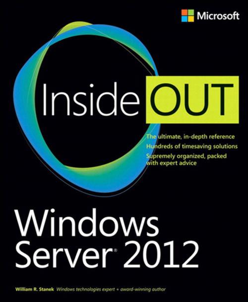 Cover of the book Windows Server 2012 Inside Out by William Stanek, Pearson Education