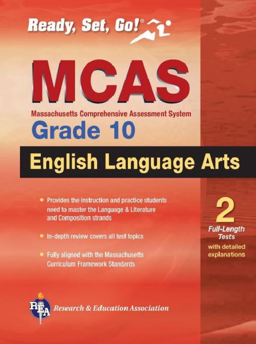 Cover of the book MCAS English Language Arts, Grade 10 by J. Brice, Dana Passananti, Research & Education Association