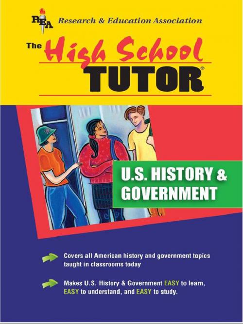 Cover of the book U.S. History and Government Tutor (REA) - High School Tutors by Editors of REA, Gary Land, Research & Education Association