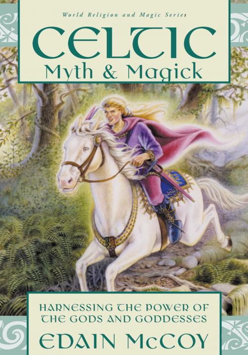 Cover of the book Celtic Myth & Magick by Edain McCoy, Llewellyn Worldwide, LTD.