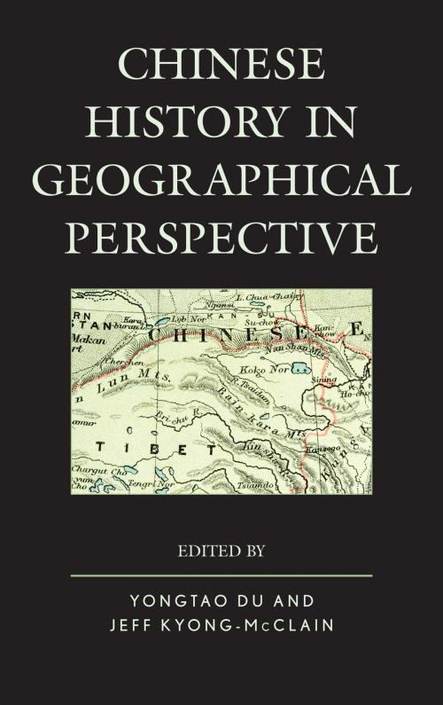 Cover of the book Chinese History in Geographical Perspective by , Lexington Books