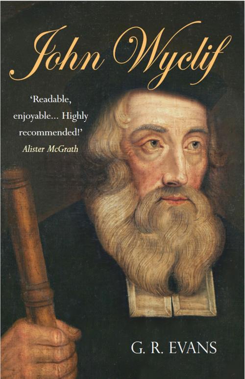 Cover of the book John Wyclif by G. R. Evans, Lion Hudson LTD