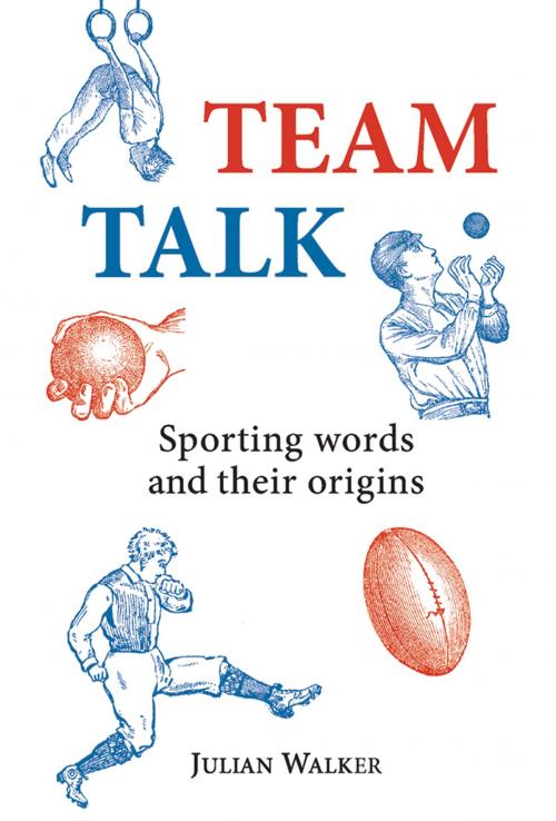 Cover of the book Team Talk by Julian Walker, Bloomsbury Publishing