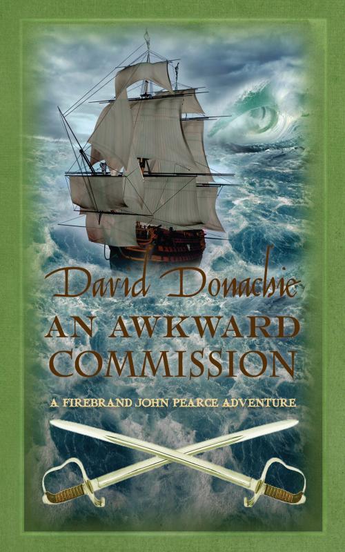 Cover of the book An Awkward Commission by David Donachie, Allison & Busby