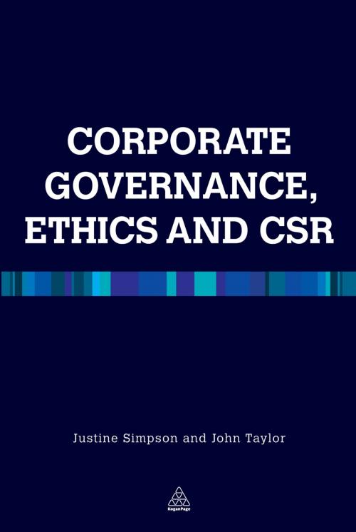 Cover of the book Corporate Governance Ethics and CSR by Justine Simpson, John R Taylor, Kogan Page