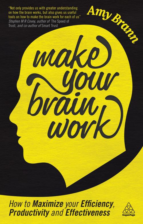 Cover of the book Make Your Brain Work by Amy Brann, Kogan Page