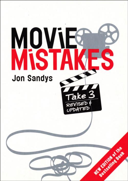 Cover of the book Movie Mistakes: Take 3 by Jon Sandys, Ebury Publishing
