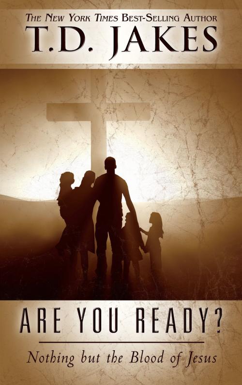 Cover of the book Are You Ready? by T. D. Jakes, Destiny Image, Inc.
