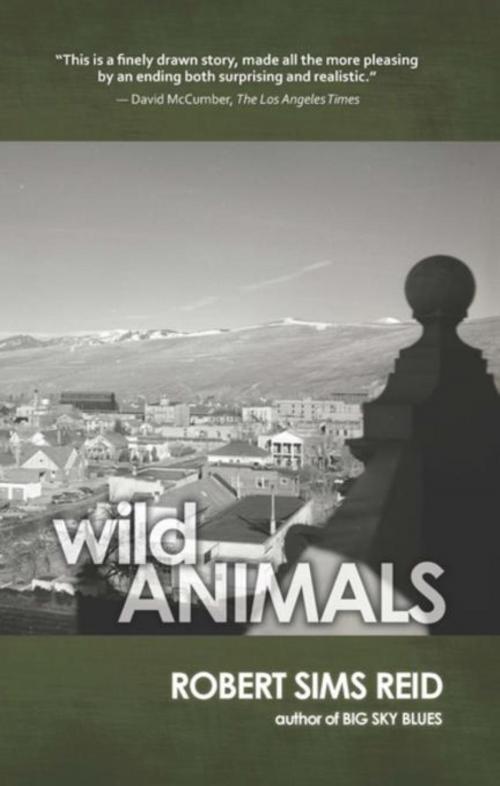 Cover of the book Wild Animals by Robert Sims Reid, Writers House
