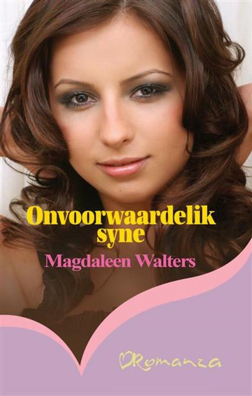 Cover of the book Onvoorwaardelik syne by Magdaleen Walters, LAPA Uitgewers