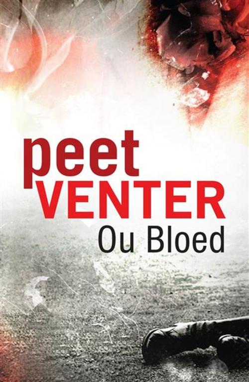 Cover of the book Ou bloed by Peet Venter, LAPA Uitgewers
