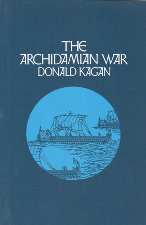 Cover of the book The Archidamian War by Donald Kagan, Cornell University Press
