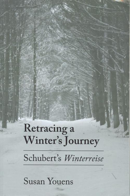 Cover of the book Retracing a Winter's Journey by Susan Youens, Cornell University Press