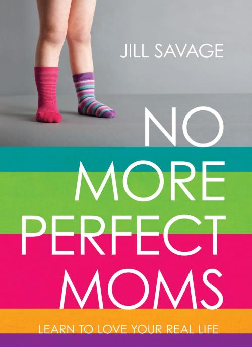 Cover of the book No More Perfect Moms by Jill Savage, Moody Publishers