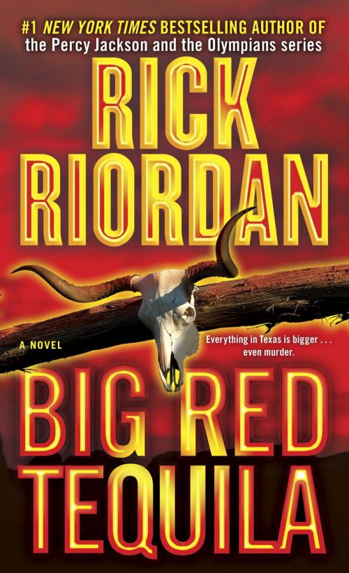 Cover of the book Big Red Tequila by Rick Riordan, Random House Publishing Group