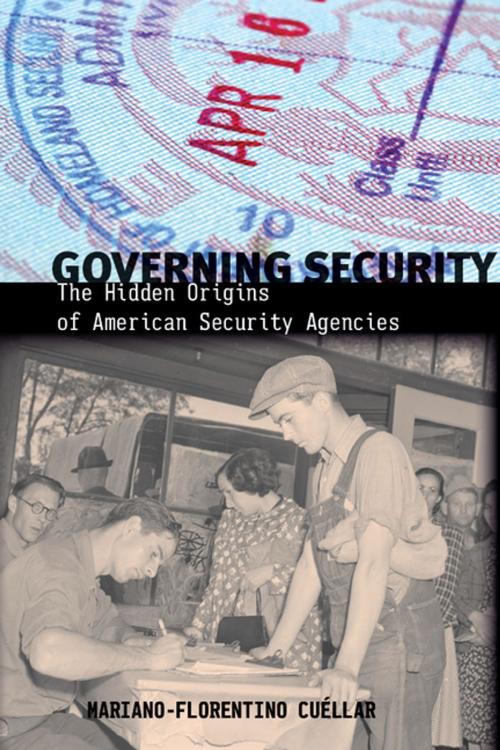 Cover of the book Governing Security by Mariano-Florentino Cuéllar, Stanford University Press