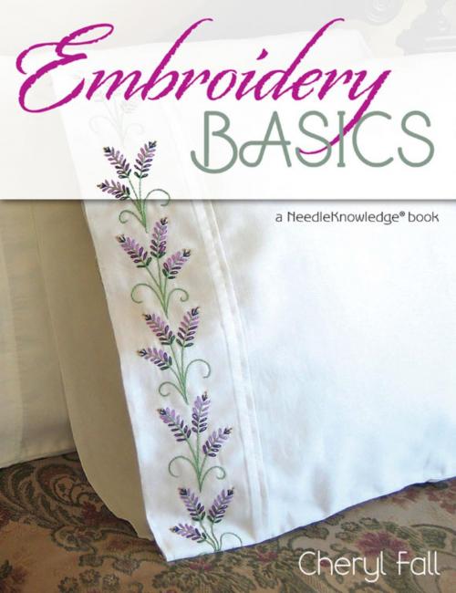 Cover of the book Embroidery Basics by Cheryl Fall, Stackpole Books