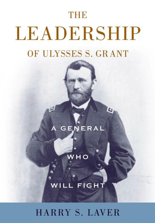 Cover of the book A General Who Will Fight by Harry S. Laver, The University Press of Kentucky