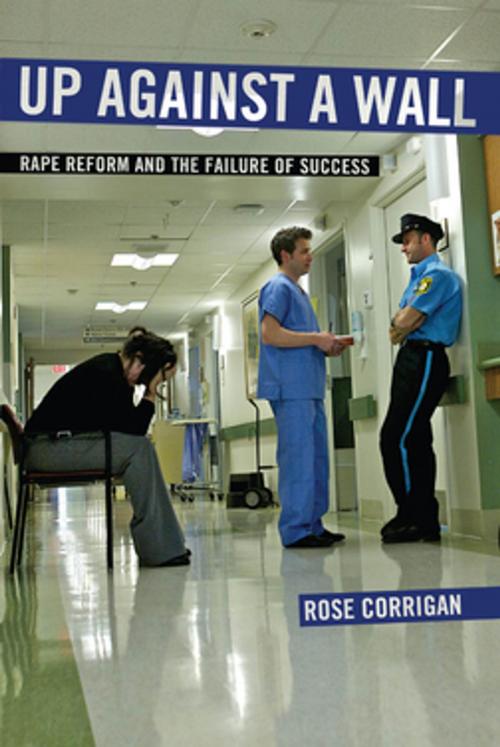 Cover of the book Up Against a Wall by Rose Corrigan, NYU Press