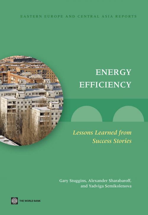 Cover of the book Energy Efficiency by Gary Stuggins, Alexander Sharabaroff, Yadviga Semikolenova, World Bank Publications