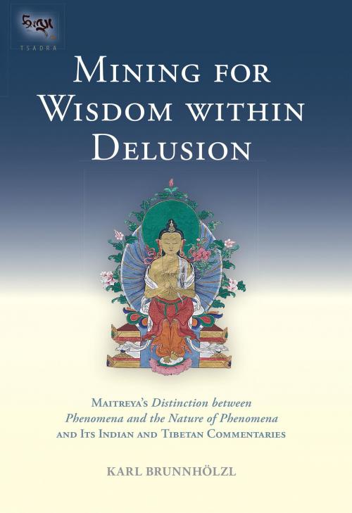 Cover of the book Mining for Wisdom within Delusion by Karl Brunnholzl, Shambhala
