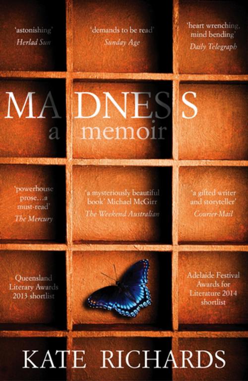 Cover of the book Madness: a Memoir by Kate Richards, Penguin Books Ltd