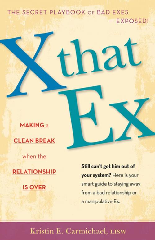 Cover of the book X That Ex by Kristin E. Carmichael, Turner Publishing Company
