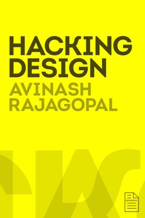 Cover of the book Hacking Design by Avinash Rajagopal, DesignFile